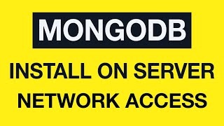 Превью: Installing MongoDB on the VPS server: 04 - Configure MongoDB network access