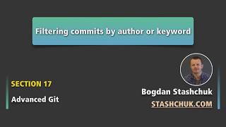 Превью: Git filtering commits by author or keyword | Advanced Git - 04