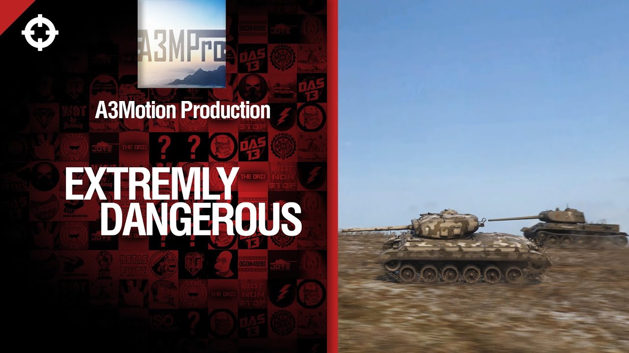 Танк T23E3 - Extremly Dangerous - FragMovie от A3Motion Production [World of Tanks]