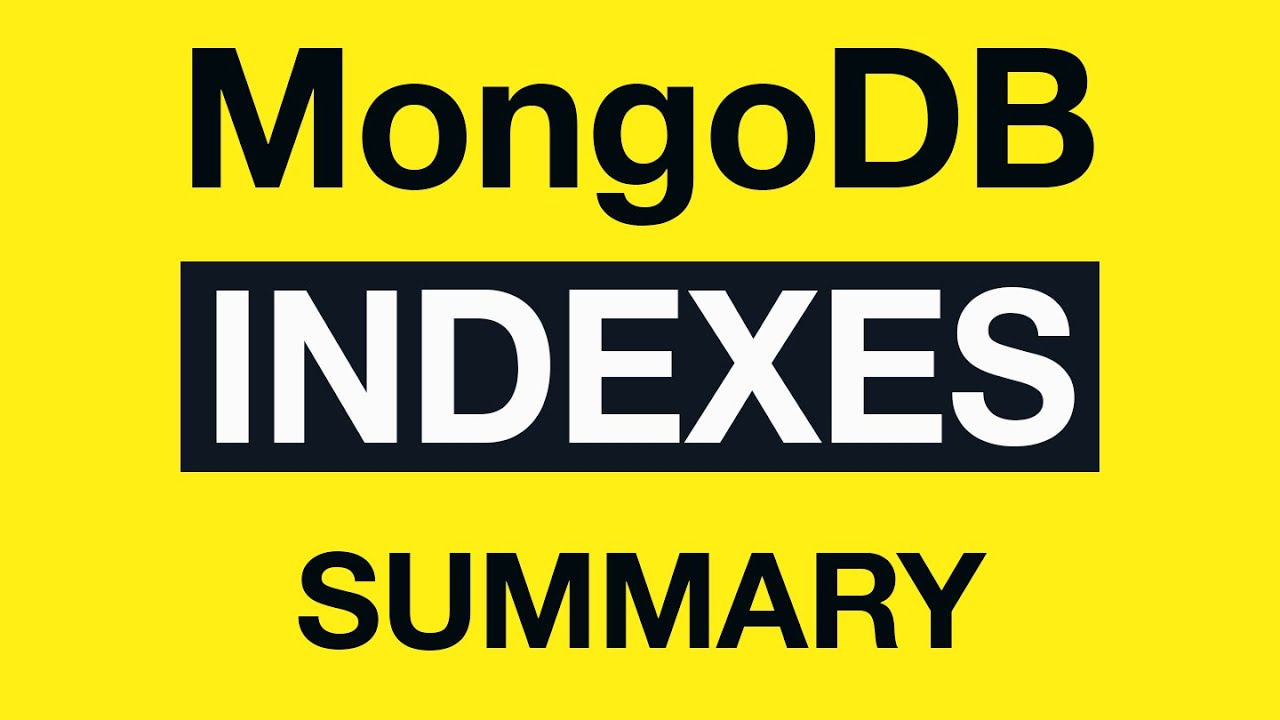 19 MongoDB Indexing Summary