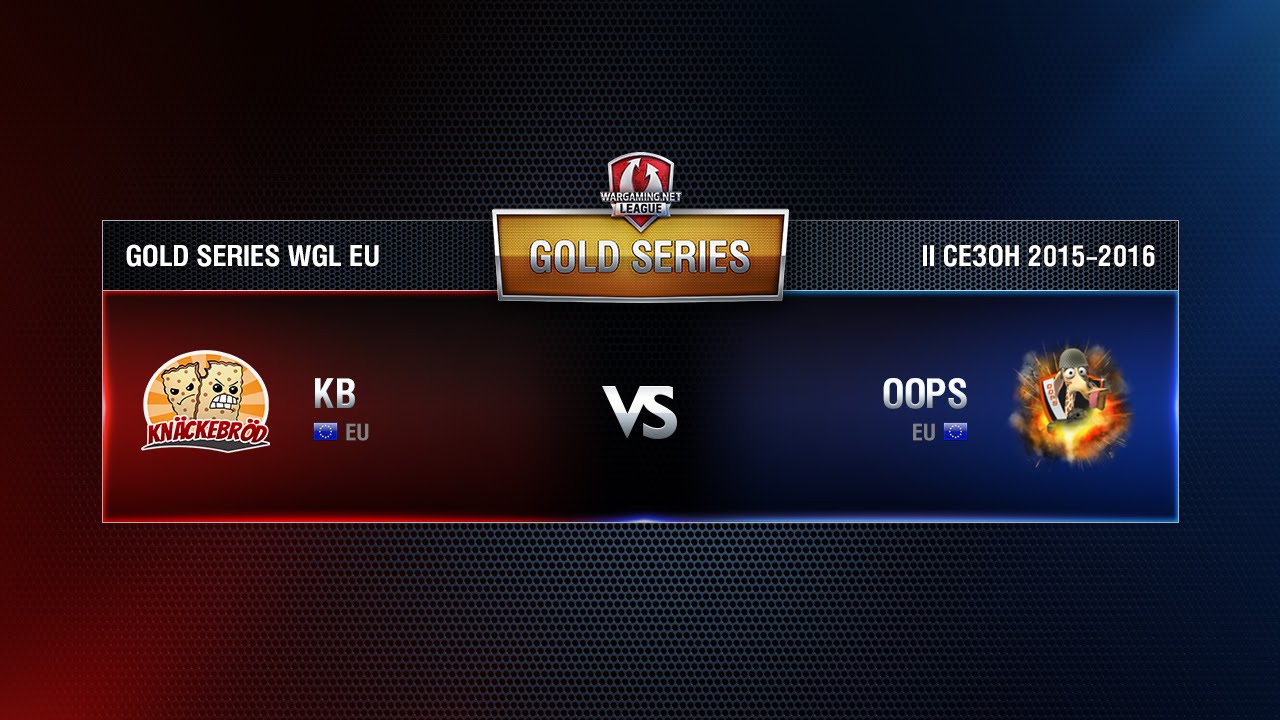 KB vs OOPS Match 2 WGL EU Season ll 2015-2016. Gold Series Week 8