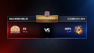 Превью: KB vs OOPS Match 2 WGL EU Season ll 2015-2016. Gold Series Week 8