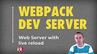 Превью: WEBPACK TUTORIAL: Webpack 4 Dev Server with Zero Configuration