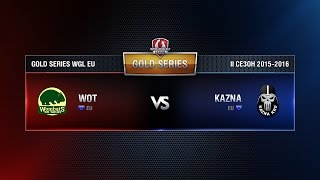 Превью: Wombats vs KAZNA KRU Match 4 WGL EU Season ll 2015-2016. Gold Series Week 9