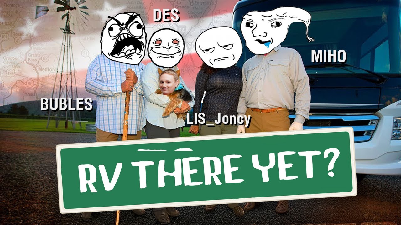 ГДЕ НАШ ДОМ?! - RV THERE YET?