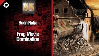Превью: Domination - FragMovie от BudniNuba [World of Tanks]