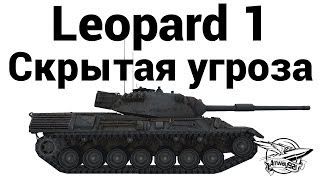 Превью: Leopard 1 - Скрытая угроза