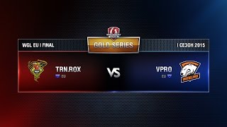 Превью: TORNADO ROX vs VPRO Match 2 WGL EU Season I 2015-2016. Gold Series Final