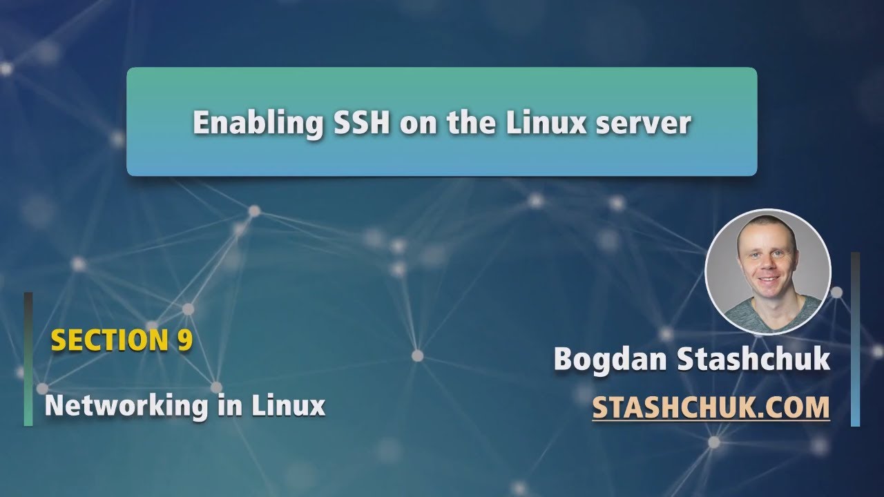 Linux Tutorial: 55 Enabling SSH on the Linux server