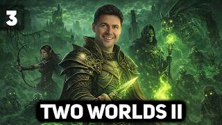 Превью: Ожившая сказка 🧙‍♂️ Two Worlds II [PC 2010] #3