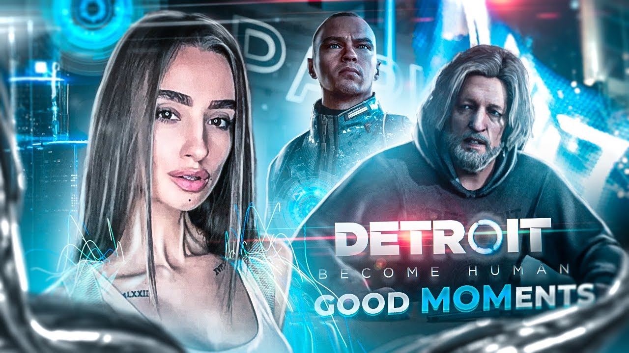 Detroit: Become Human | Good MOMents