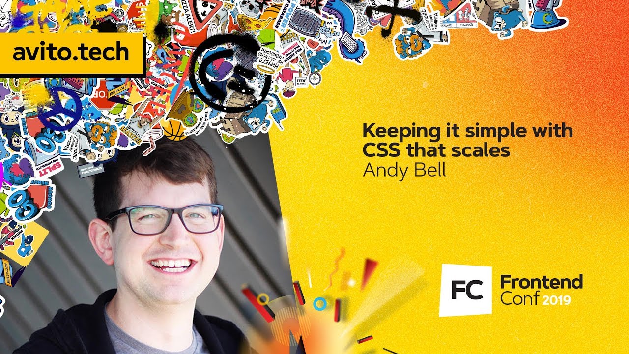 Keeping it simple with CSS that scales / Andy Bell