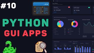 Превью: Изучение Python UI (GUI Apps) / #10 – Заключительная часть