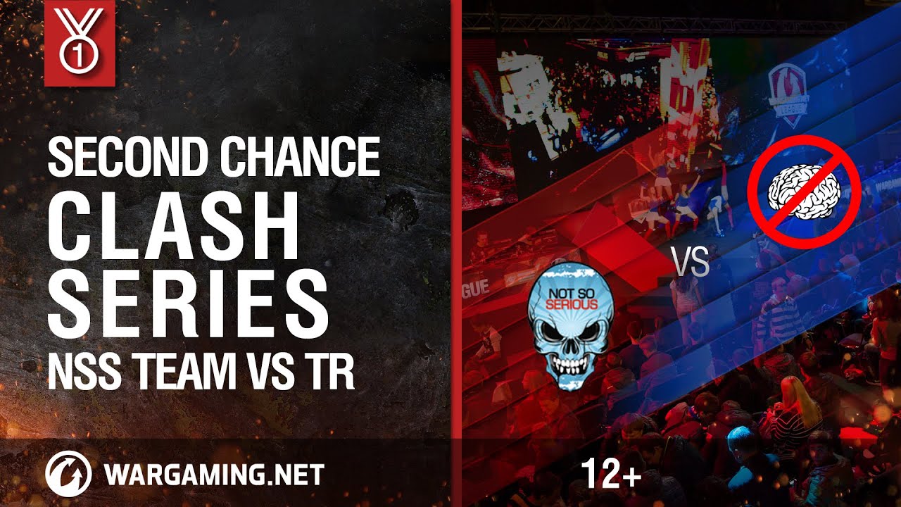 Clash Series: Second Chance NSS TEAM vs TR