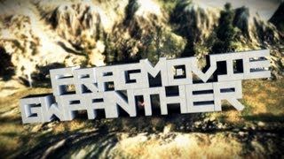 Превью: FragMovie - GwPanther teaser