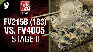 Превью: Сравнение FV215b (183) vs FV4005 Stage II -  от КРАН [World of Tanks]